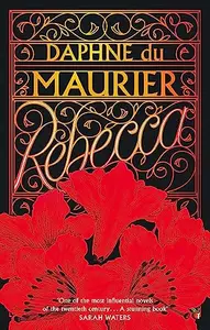 Rebecca by Daphne du Maurier