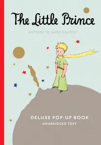 The Little Prince by Antoine de Saint-Exupéry